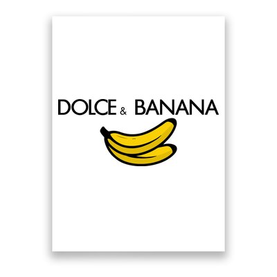 Dolce And Banana Funny Brand Name Poster