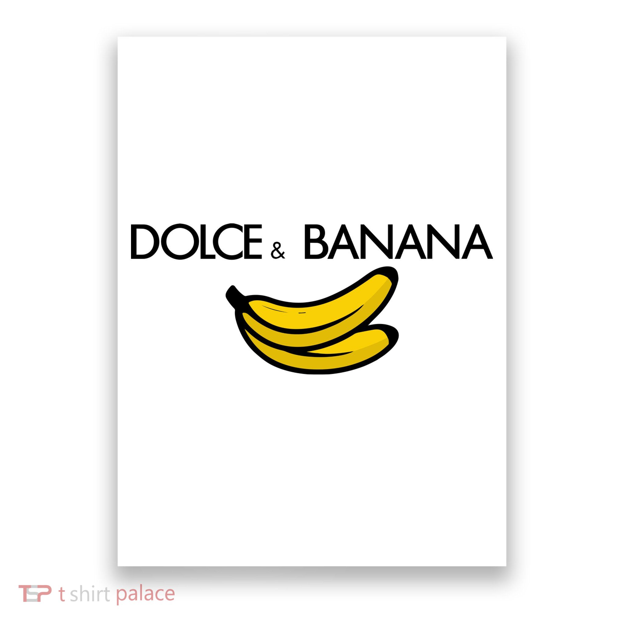 Dolce And Banana Funny Brand Name Poster