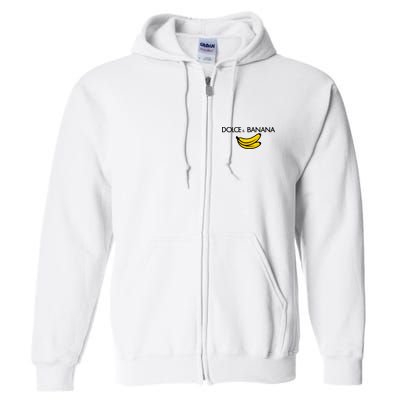 Dolce And Banana Funny Brand Name Full Zip Hoodie