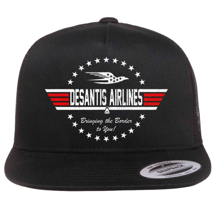 Desantis Airlines Bringing The Border To You Flat Bill Trucker Hat