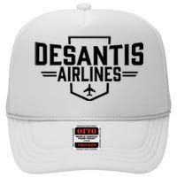 DeSantis Airlines Bringing The Border To You Funny High Crown Mesh Back Trucker Hat