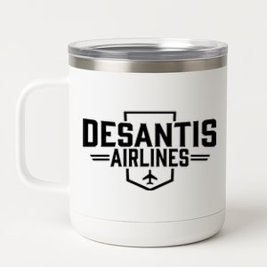 DeSantis Airlines Bringing The Border To You Funny 12 oz Stainless Steel Tumbler Cup