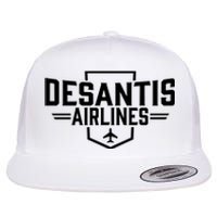 DeSantis Airlines Bringing The Border To You Funny Flat Bill Trucker Hat