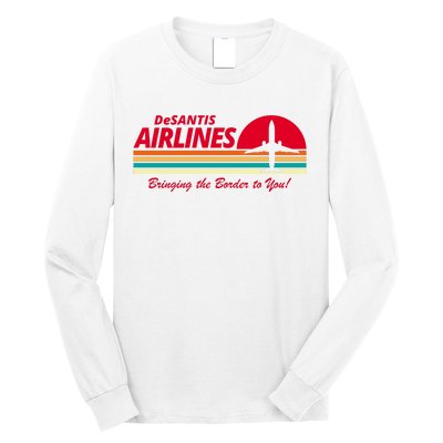 DeSantis Airlines Bringing The Border To You Long Sleeve Shirt