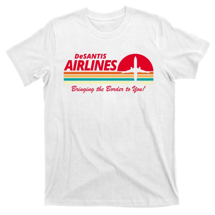 DeSantis Airlines Bringing The Border To You T-Shirt