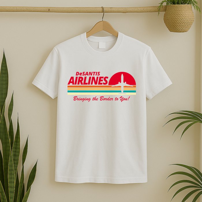 DeSantis Airlines Bringing The Border To You T-Shirt
