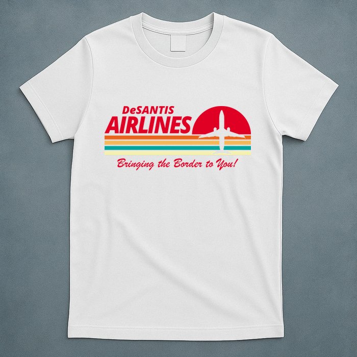 DeSantis Airlines Bringing The Border To You T-Shirt