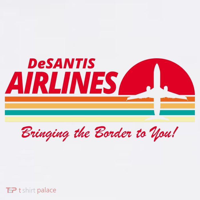 DeSantis Airlines Bringing The Border To You T-Shirt