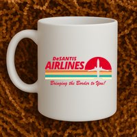 DeSantis Airlines Bringing The Border To You Mug