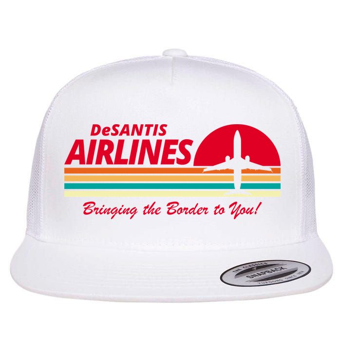 DeSantis Airlines Bringing The Border To You Flatbill Hat