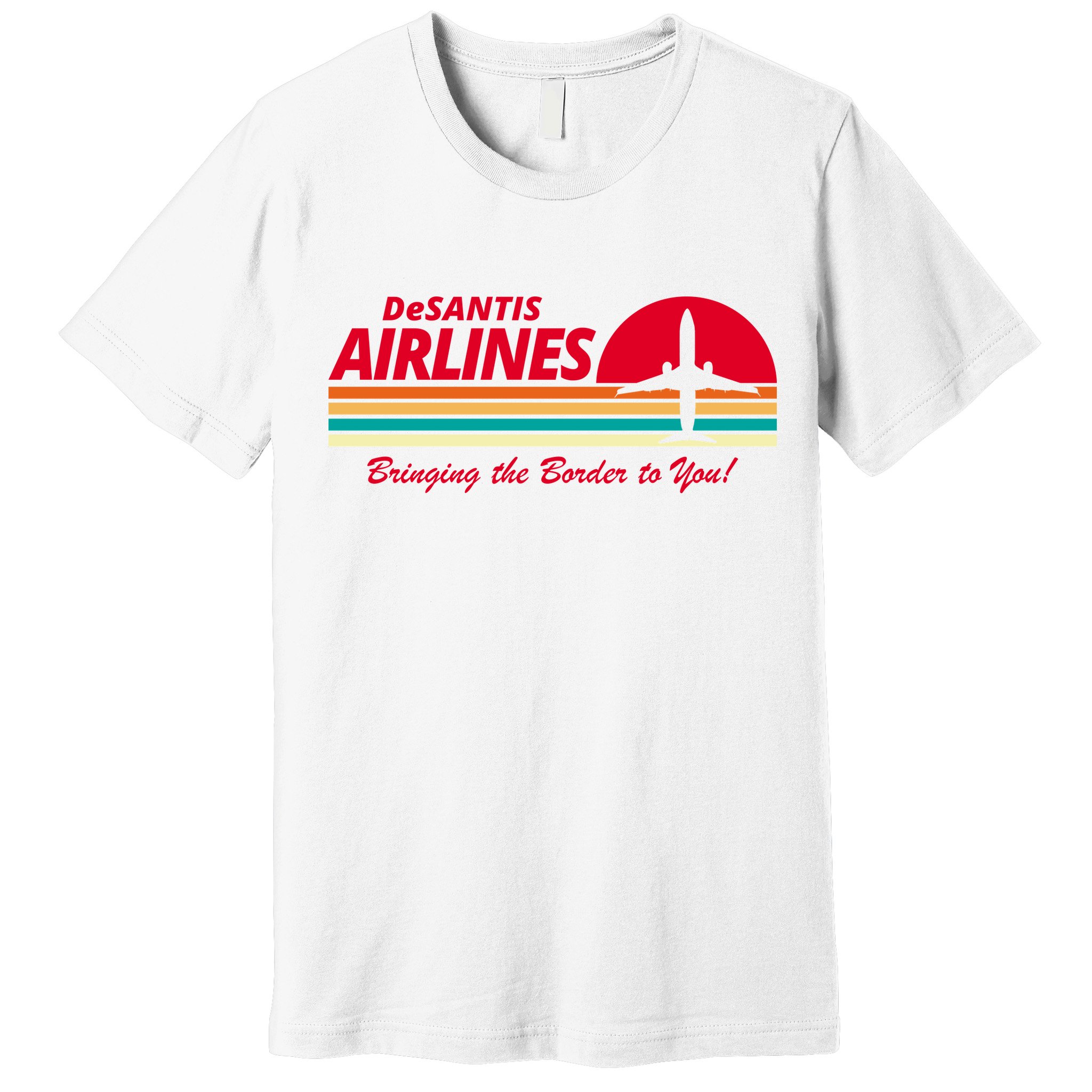 DeSantis Airlines Bringing The Border To You Premium T-Shirt