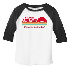 DeSantis Airlines Bringing The Border To You Toddler Fine Jersey T-Shirt