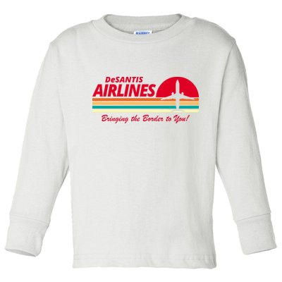 DeSantis Airlines Bringing The Border To You Toddler Long Sleeve Shirt