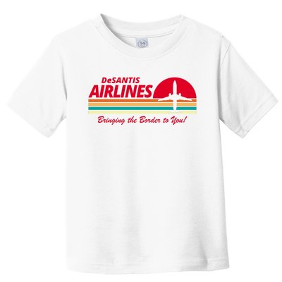 DeSantis Airlines Bringing The Border To You Toddler T-Shirt