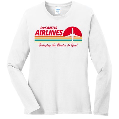 DeSantis Airlines Bringing The Border To You Ladies Long Sleeve Shirt