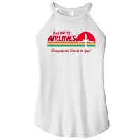 DeSantis Airlines Bringing The Border To You Women's Perfect Tri Rocker Tank