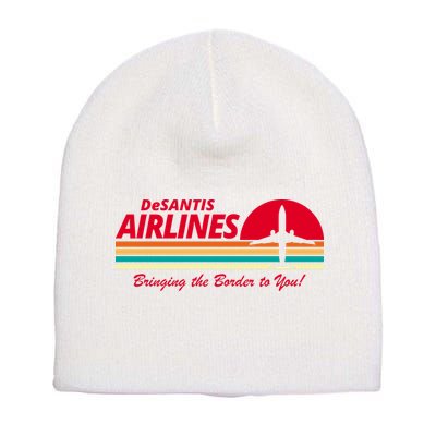 DeSantis Airlines Bringing The Border To You Short Acrylic Beanie