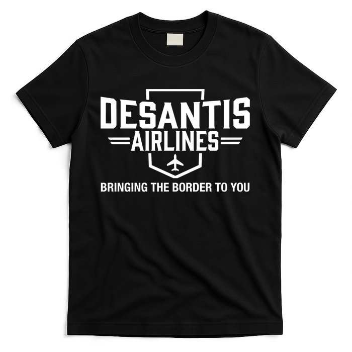 DeSantis Airlines Bringing The Border To You Funny T-Shirt
