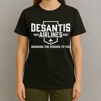 DeSantis Airlines Bringing The Border To You Funny T-Shirt