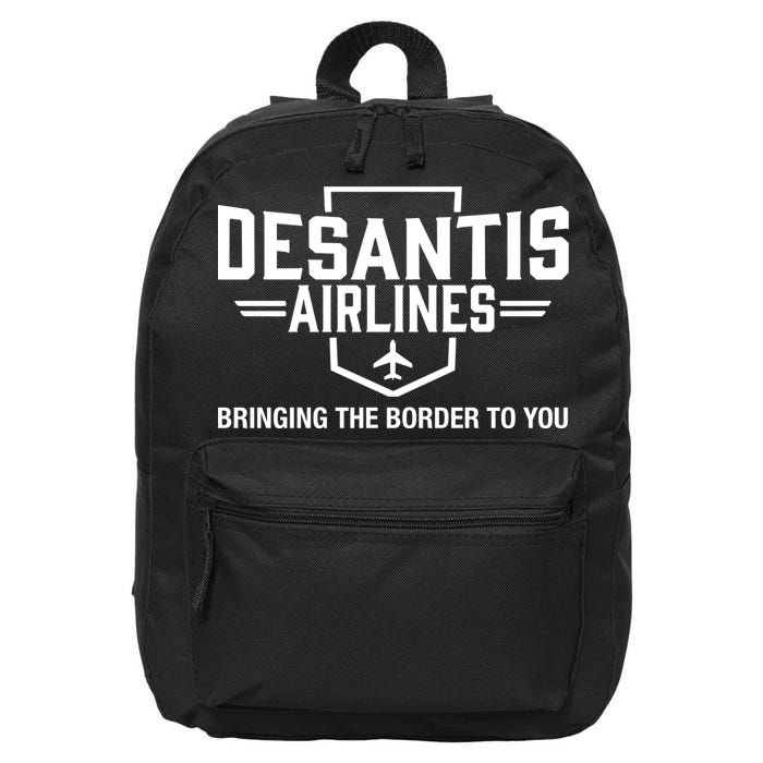 DeSantis Airlines Bringing The Border To You Funny 16 in Basic Backpack