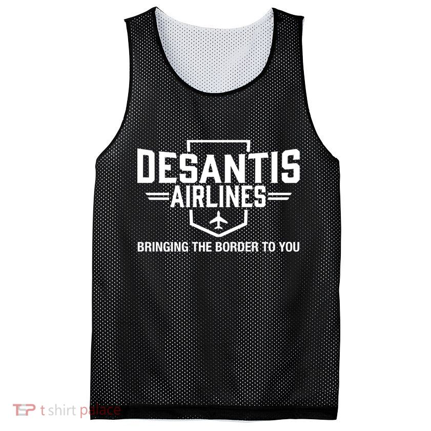 DeSantis Airlines Bringing The Border To You Funny Mesh Reversible Basketball Jersey Tank