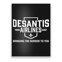 DeSantis Airlines Bringing The Border To You Funny Poster