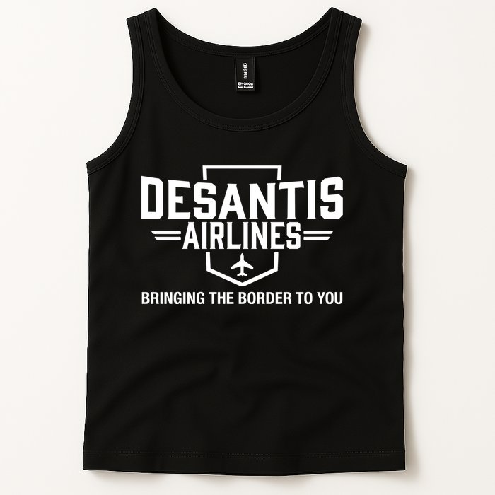 DeSantis Airlines Bringing The Border To You Funny Tank Top