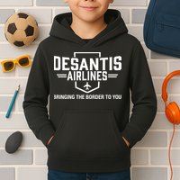 DeSantis Airlines Bringing The Border To You Funny Kids Hoodie