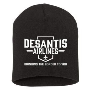 DeSantis Airlines Bringing The Border To You Funny Short Acrylic Beanie