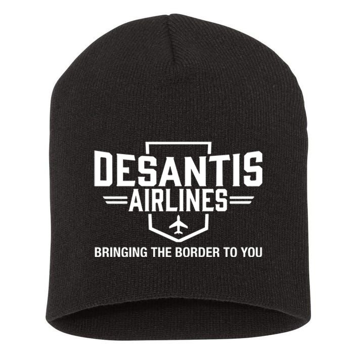 DeSantis Airlines Bringing The Border To You Funny Short Acrylic Beanie