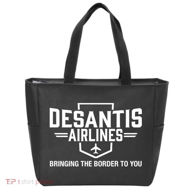 DeSantis Airlines Bringing The Border To You Funny Zip Tote Bag