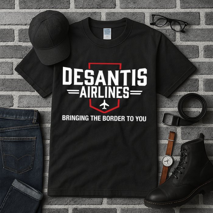 DeSantis Airlines Bringing The Border To You Funny Tall T-Shirt