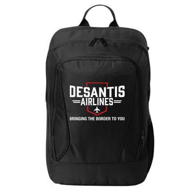 DeSantis Airlines Bringing The Border To You Funny City Backpack
