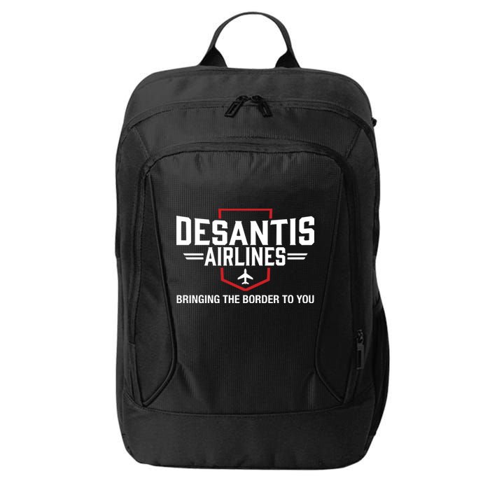 DeSantis Airlines Bringing The Border To You Funny City Backpack