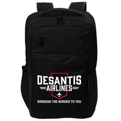DeSantis Airlines Bringing The Border To You Funny Impact Tech Backpack