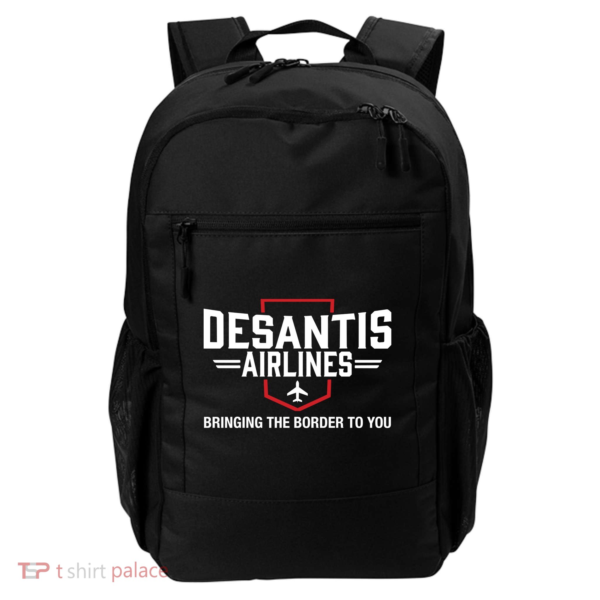 DeSantis Airlines Bringing The Border To You Funny Backpack