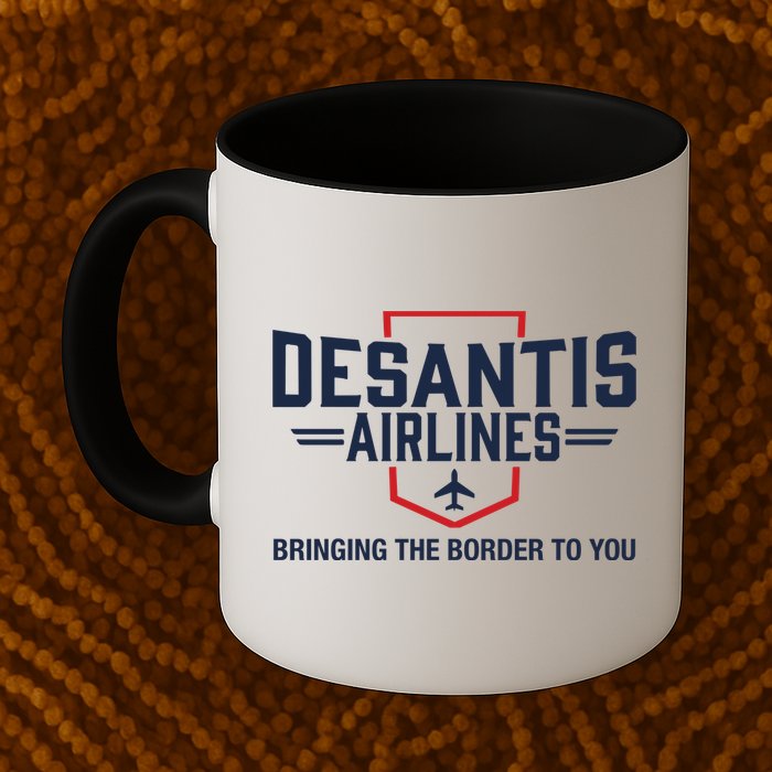 DeSantis Airlines Bringing The Border To You Funny Mug
