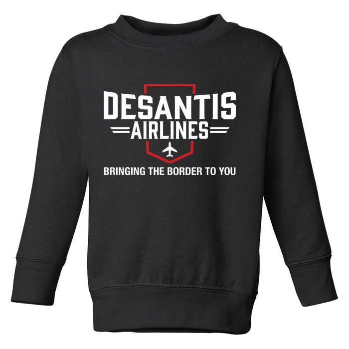 DeSantis Airlines Bringing The Border To You Funny Toddler Sweatshirt