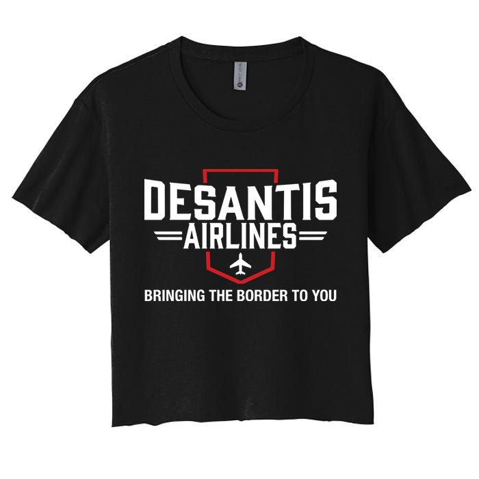 DeSantis Airlines Bringing The Border To You Funny Women's Crop Top Tee