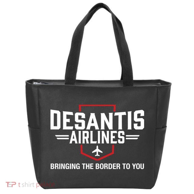 DeSantis Airlines Bringing The Border To You Funny Zip Tote Bag