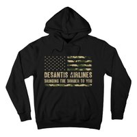 DeSantis Airlines Bringing The Border To You USA Camo Flag Hoodie