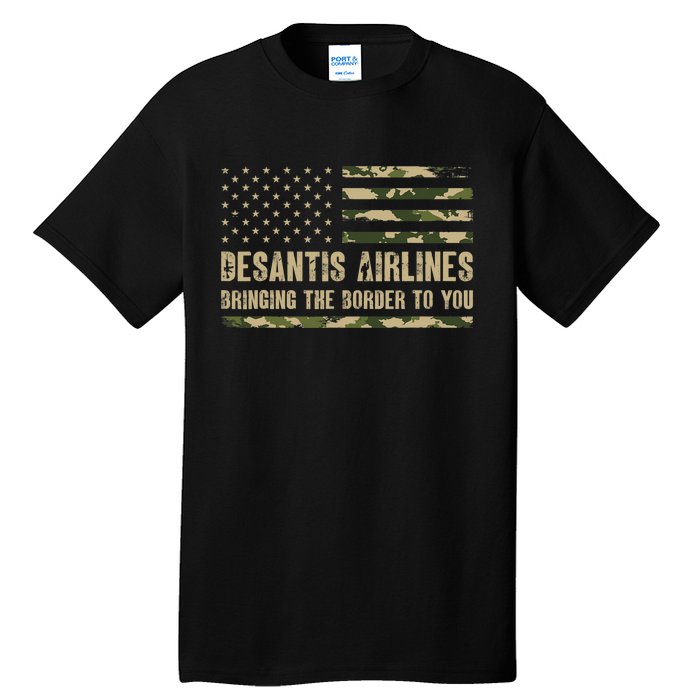 DeSantis Airlines Bringing The Border To You USA Camo Flag Tall T-Shirt