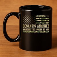DeSantis Airlines Bringing The Border To You USA Camo Flag 11oz C Handle Ceramic Mug