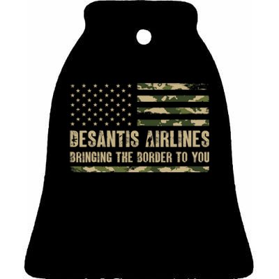 DeSantis Airlines Bringing The Border To You USA Camo Flag Ceramic Bell Ornament