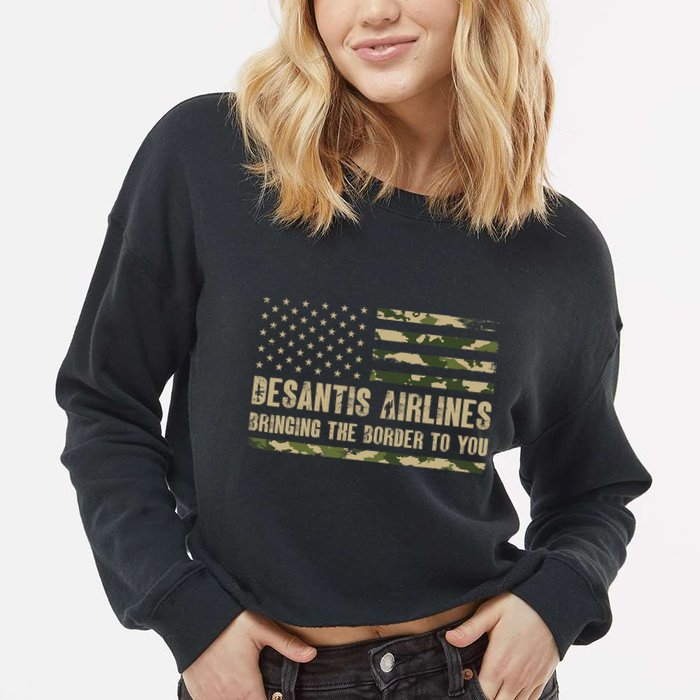 DeSantis Airlines Bringing The Border To You USA Camo Flag Cropped Pullover Crew