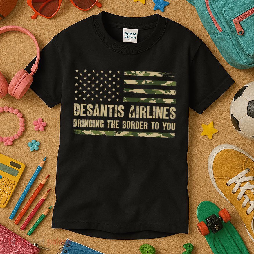 DeSantis Airlines Bringing The Border To You USA Camo Flag Kids T-Shirt