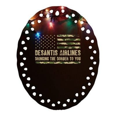 DeSantis Airlines Bringing The Border To You USA Camo Flag Ceramic Oval Ornament