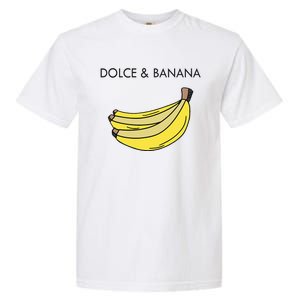 Dolce And Banana Funny Fashion Bananas Vegan Veggie Garment-Dyed Heavyweight T-Shirt