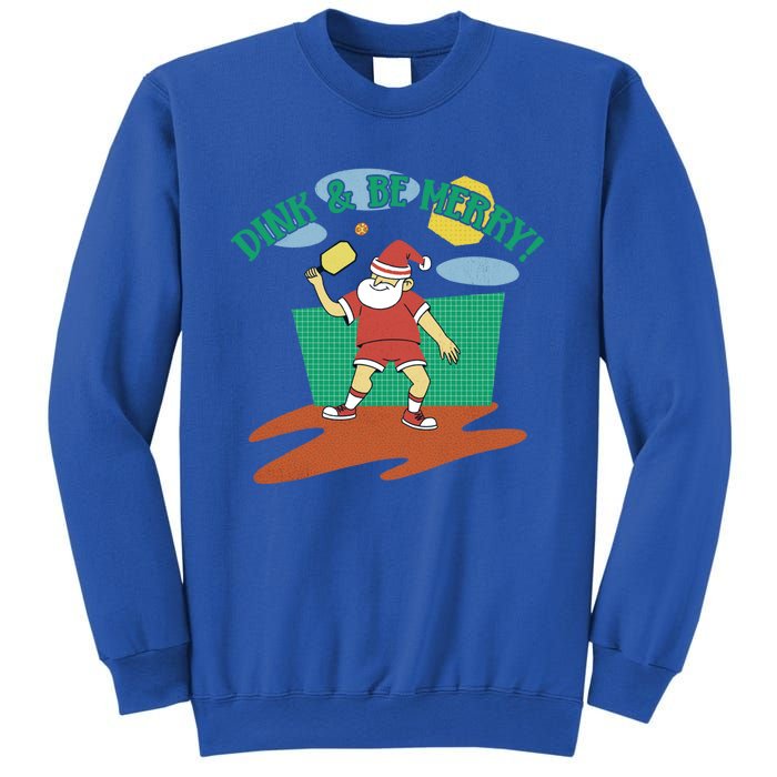 Dink And Be Merry! Santa Claus Fun Christmas Pickleball Memes Gift Sweatshirt