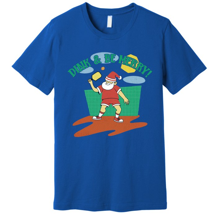 Dink And Be Merry! Santa Claus Fun Christmas Pickleball Memes Gift Premium T-Shirt